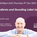 Webinar - Ingredients and Decoding Label Jargon with Dr David Marlin